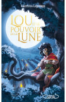 Lou et le pouvoir de la lune