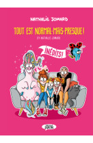 Tout est normal-mais-presque ! - by nathalie jomard