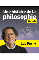 Une histoire de la philosophie pour les nuls - découvrez les doctrines philosophiques les plus célèb