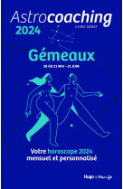 Astrocoaching 2024 - gémeaux