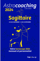 Astrocoaching 2024 - sagittaire