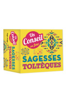 Sagesses toltèques 2024