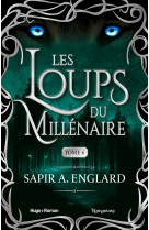 Les loups du millénaire - tome 6