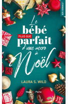 Le bébé plus que parfait d'une accro à noël