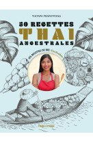 50 recettes thaï ancestrales