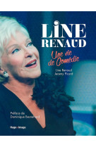 Line renaud - une vie en comédie