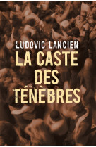 La caste des ténèbres