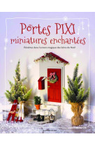 Portes pixi miniatures enchantées