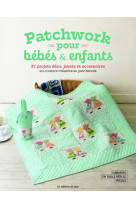 Patchwork pour bébés & enfants