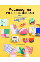 Accessoires en chutes de tissu