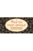 25 bons cadeaux pour toi, mon amour