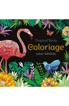 Tropical birds - coloriage pour adultes