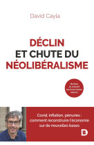 Déclin et chute du néolibéralisme