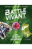 La battle du vivant