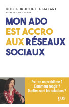 Mon ado est accro aux réseaux sociaux