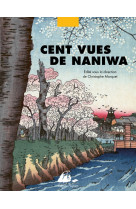 Cent vues de naniwa