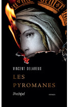 Les pyromanes