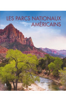 Les parcs nationaux américains