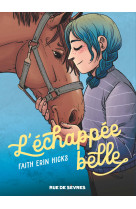 L'échappée belle