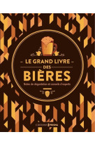 Le grand livre des bières - nouvelle édition