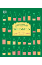 Le petit livre des whiskies - nouvelle édition