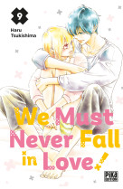 We must never fall in love! t09