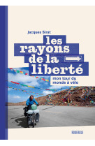 Les rayons de la liberté