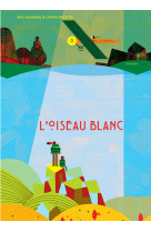 L'oiseau blanc