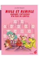 Nifle et renifle - madame patchouli n'a plus de limites