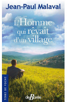 L'homme qui rêvait d'un village