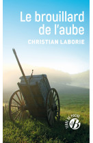 Le brouillard de l'aube