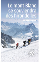 Le mont blanc se souviendra des hirondelles