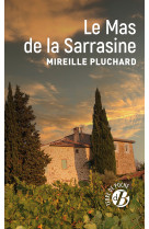 Le mas de la sarrasine