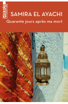 Quarante jours après ma mort