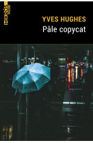 Pâle copycat