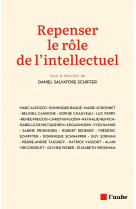 Repenser le rôle de l'intellectuel