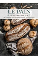 Le pain, on en fait tout un plat