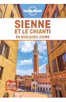 Sienne et le chianti en quelques jours 1ed