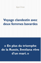 Voyage clandestin avec deux femmes bavardes