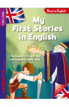 My first stories in english : king arthur and robin hood (cm1-cm2)