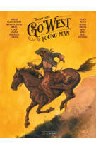 Go west young man - histoire complète