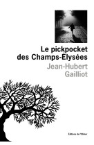 Le pickpocket des champs-elysées