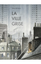 La ville grise