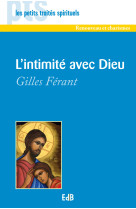 L’intimité avec dieu