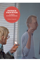 Patrick procktor - le secret de david hockney