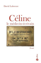 Céline le médecin-écrivain