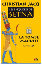 Les enquêtes de setna - tome 1 la tombe maudite