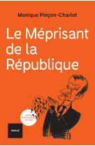 Le méprisant de la république