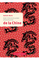 Dictionnaire insolite de la chine