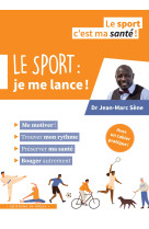 Le sport : je me lance !